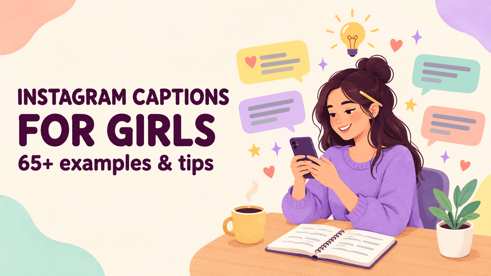 Instagram Captions for Girls: 65+ Examples & Writing Tips